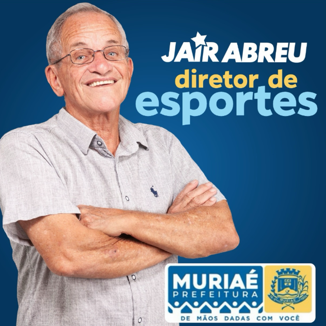 Jair Abreu – Compromisso com a Educação, o Esporte e a Gestão Pública