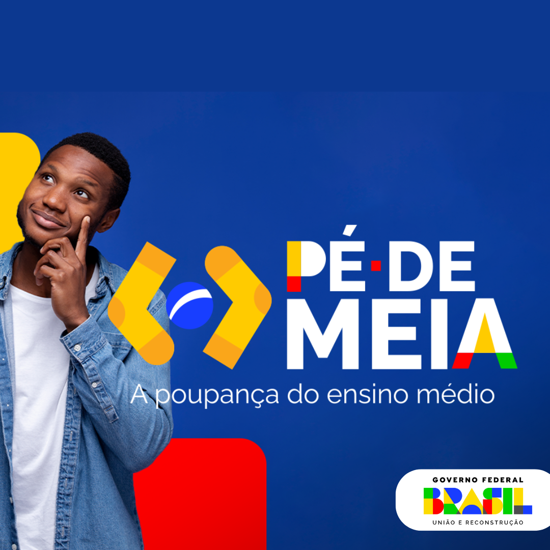 Pé de Meia - Governo Federal
