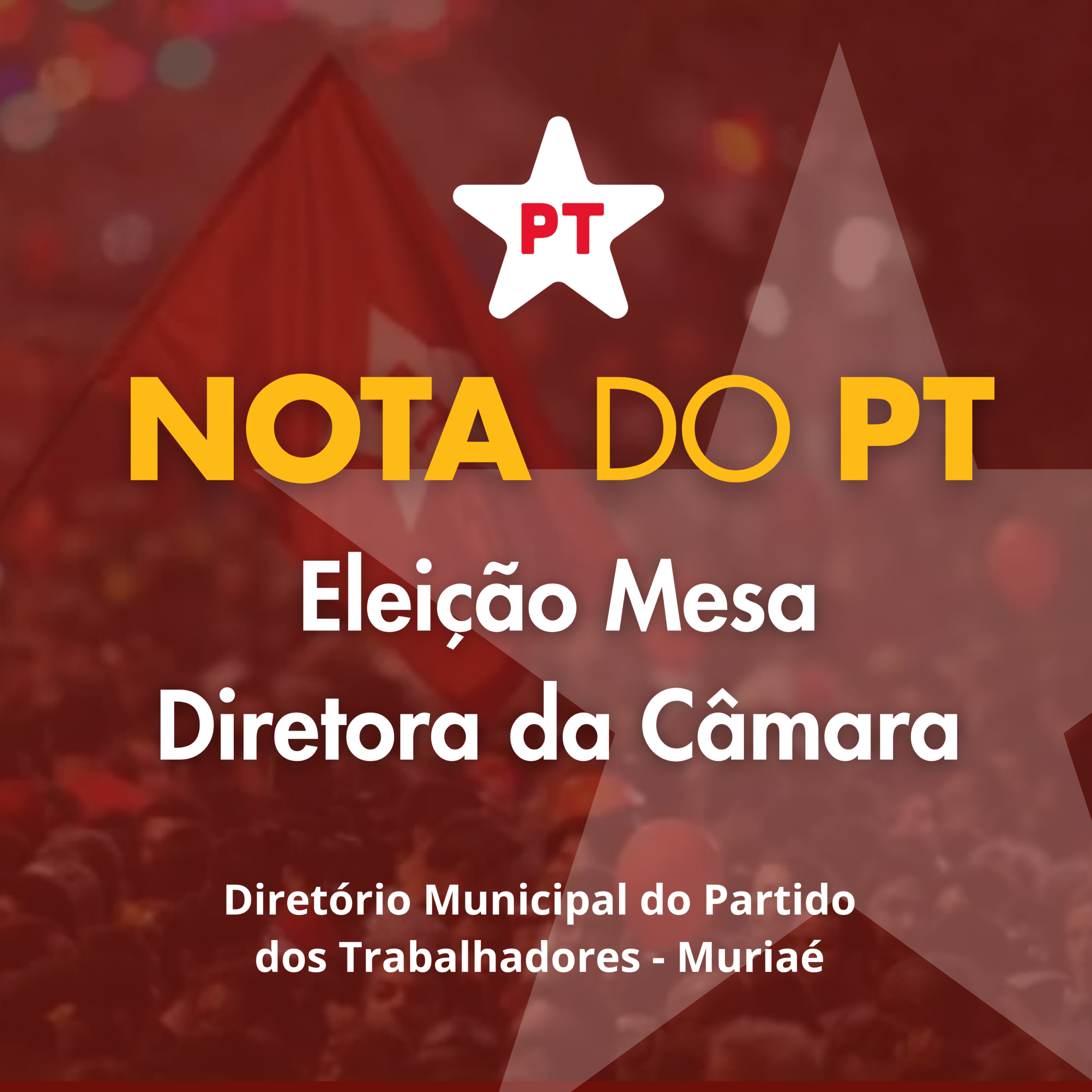 NOTA do PT – Eleição Mesa Diretora da Câmara